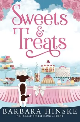 Friandises et gâteries - Sweets & Treats
