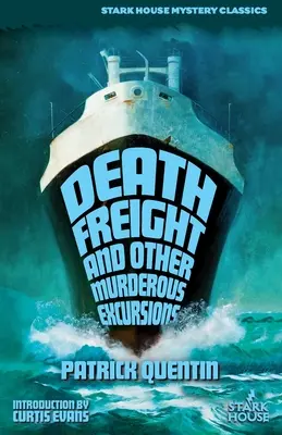 Fret de la mort et autres excursions meurtrières - Death Freight and Other Murderous Excursions