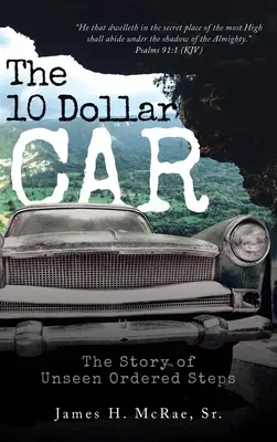 La voiture à 10 dollars - The 10 Dollar Car