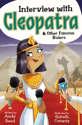 Entretien avec Cléopâtre et d'autres souverains célèbres - Interview with Cleopatra and Other Famous Rulers