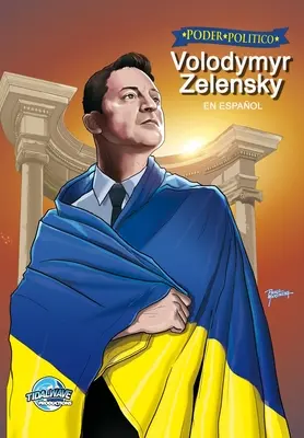 Poder Politico : Volodymyr Zelensky - Poder Politico: Volodymyr Zelensky