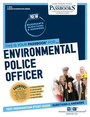 Agent de police de l'environnement (C-3945) : Passbooks Study Guide - Environmental Police Officer (C-3945): Passbooks Study Guide