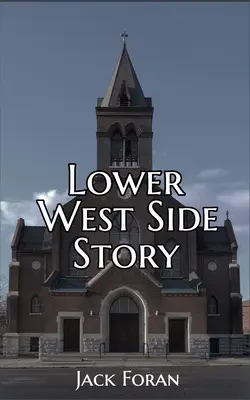L'histoire du Lower West Side - Lower West Side Story