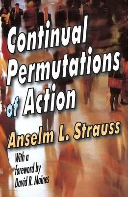 Permutations continues de l'action - Continual Permutations of Action