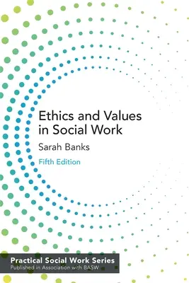 Éthique et valeurs dans le travail social - Ethics and Values in Social Work