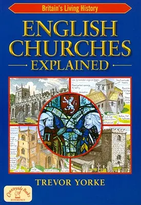 Les églises anglaises expliquées - English Churches Explained