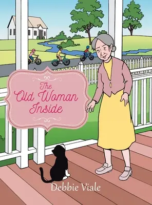 La vieille femme à l'intérieur - The Old Woman Inside