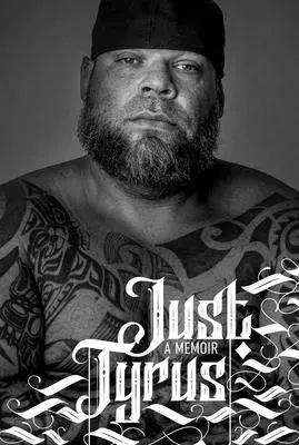 Juste Tyrus : un mémoire - Just Tyrus: A Memoir