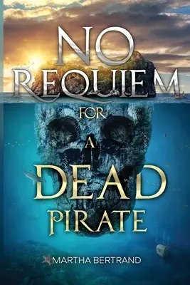 Pas de requiem pour un pirate mort - No Requiem for a Dead Pirate