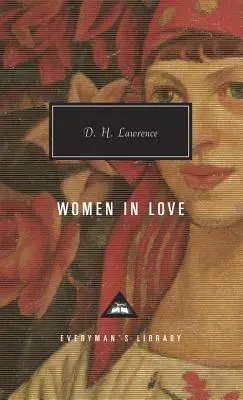 Les femmes amoureuses : introduction de David Ellis - Women in Love: Introduction by David Ellis