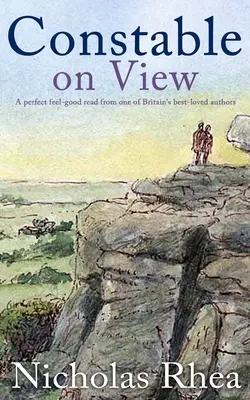 CONSTABLE ON VIEW une lecture parfaite de l'un des auteurs britanniques les plus appréciés. - CONSTABLE ON VIEW a perfect feel-good read from one of Britain's best-loved authors
