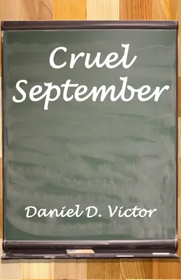 Septembre cruel - Cruel September