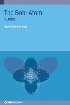 Atome de Bohr : Un guide - Bohr Atom: A Guide