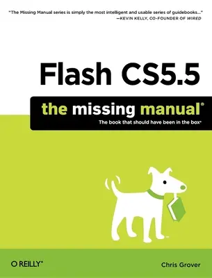 Flash Cs5.5 : Le manuel manquant - Flash Cs5.5: The Missing Manual