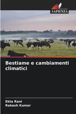 Bestiame et changements climatiques - Bestiame e cambiamenti climatici