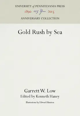 La ruée vers l'or par la mer - Gold Rush by Sea