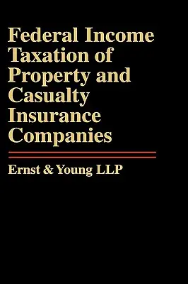 L'impôt fédéral sur le revenu des compagnies d'assurance de biens et de risques divers - Federal Income Taxation of Property and Casualty Insurance Companies