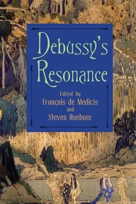 La résonance de Debussy - Debussy's Resonance