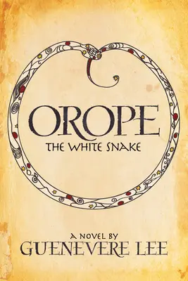 Orope - Le serpent blanc - Orope -The White Snake