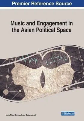 Musique et engagement dans l'espace politique asiatique - Music and Engagement in the Asian Political Space