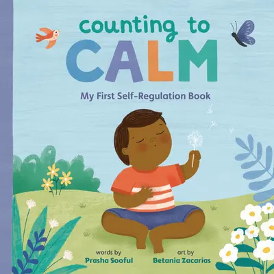 Compter pour se calmer : Mon premier livre sur l'autorégulation - Counting to Calm: My First Self-Regulation Book