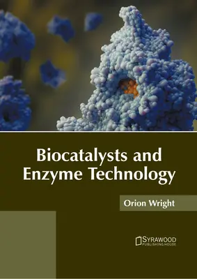 Biocatalyseurs et technologie enzymatique - Biocatalysts and Enzyme Technology