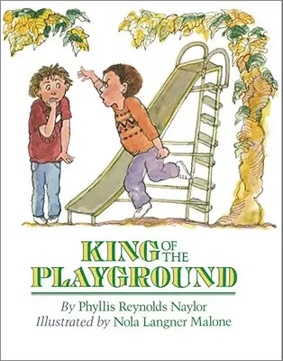 Le roi de la cour de récréation - King of the Playground