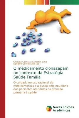 Le médicament clonazépam dans le contexte de la maladie de Sade familiale - O medicamento clonazepam no contexto da Estratgia Sade Famlia