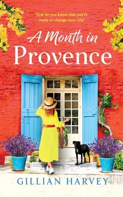 Un mois en Provence - A Month in Provence