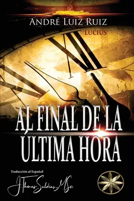 A la fin de la dernière heure - Al Final de la ltima Hora