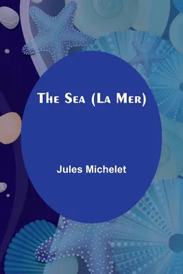 La Mer - The Sea (La Mer)