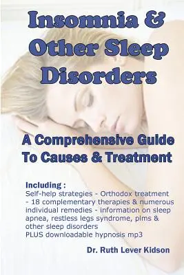 Insomnie et autres troubles du sommeil : Un guide complet de leurs causes et de leur traitement - Insomnia & Other Sleep Disorders: A Comprehensive Guide to Their Causes and Treatment