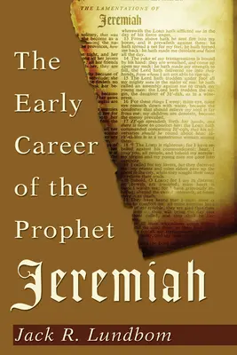 Les débuts de la carrière du prophète Jérémie - The Early Career of the Prophet Jeremiah