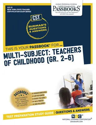 Multi-Subject : Enseignants de l'enfance (Gr 2-6) (Cst-31) : Passbooks Study Guide Volume 31 - Multi-Subject: Teachers of Childhood (Gr 2-6) (Cst-31): Passbooks Study Guide Volume 31