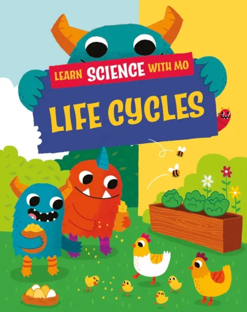 Apprendre la science avec Mo : Les cycles de vie - Learn Science with Mo: Life Cycles