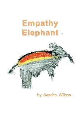 Empathie Éléphant - Empathy Elephant