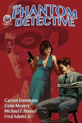 Le Détective Fantôme - Volume 2 - The Phantom Detective Volume Two