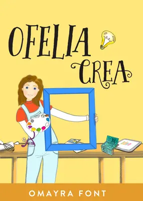 Ofelia, Crea : Volume 3 - Ofelia, Crea: Volume 3