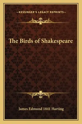 Les oiseaux de Shakespeare - The Birds of Shakespeare