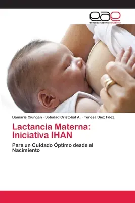 Lactancia Materna : Iniciativa IHAN (en anglais) - Lactancia Materna: Iniciativa IHAN