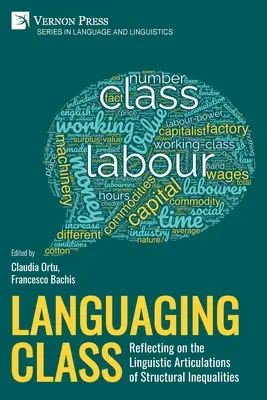 Classe de langue : Réflexion sur les articulations linguistiques des inégalités structurelles - Languaging Class: Reflecting on the Linguistic Articulations of Structural Inequalities