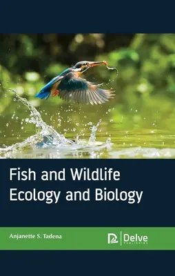 Écologie et biologie des poissons et de la faune sauvage - Fish and Wildlife Ecology and Biology