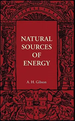 Les sources naturelles d'énergie - Natural Sources of Energy