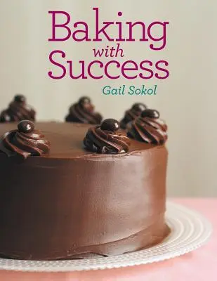 Cuisiner avec succès - Baking with Success