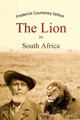 Le lion en Afrique du Sud - The Lion in South Africa
