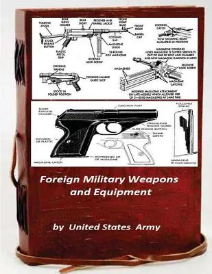 Armes et équipements militaires étrangers - Foreign Military Weapons and Equipment