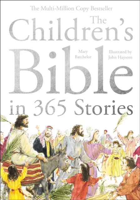 La Bible des enfants en 365 histoires - Une histoire pour chaque jour de l'année - Children's Bible in 365 Stories - A story for every day of the year