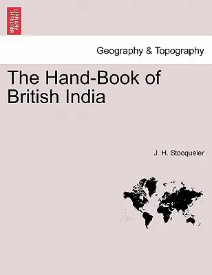 Le livre de poche de l'Inde britannique - The Hand-Book of British India