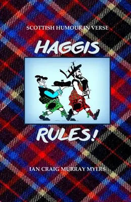 Haggis Rules ! L'humour écossais en vers - Haggis Rules!: Scottish Humour in Verse