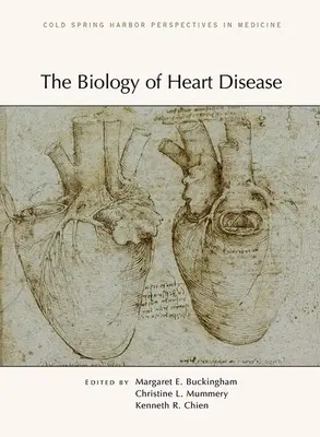 La biologie des maladies cardiaques - The Biology of Heart Disease